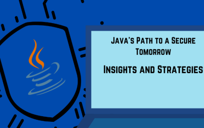 Java’s Path to a Secure Tomorrow: Insig...